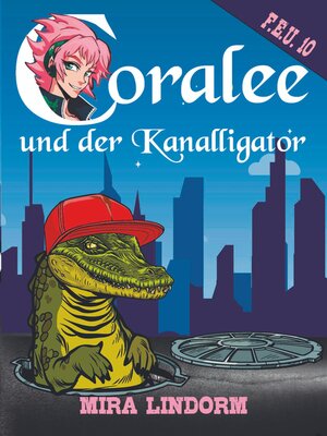 cover image of Coralee und der Kanalligator